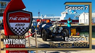 The Cape 1000 '24 | S07E01 | ALL THINGS MOTORING