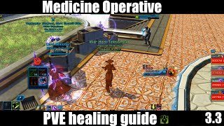 SWTOR: 3.3 (Medacine) Operative healing guide - PVE / PVP