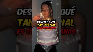 DIME ¿QUÉ tan ESPECIAL es tu CUMPLEAÑOS? #cumpleaños #especial #shorts