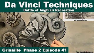 Paint Like Da Vinci: Battle of Anghiari Recreation: Grisaille Episode 41