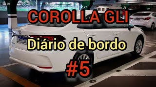 TOYOTA COROLLA GLI SITUAÇÃO ATUAL | DIÁRIO DE BORDO