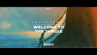 CHRSTPHR - Welcome To The Jungle (Music Video)