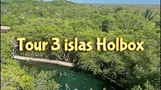 TOUR MAS FAMOSO DE HOLBOX - TOUR 3 ISLAS