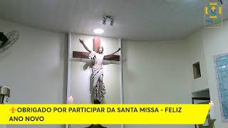 SANTA MISSA - FESTA DA SAGRADA FAMÍLIA E VESPARA DE ANO NOVO