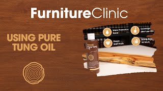 How to use Pure Tung Oil