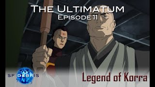 A Look at The Ultimatum (Korra)