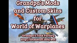 Grandpa's Mods for World of Warplanes