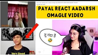 payal gaming react on adarshuc omagle video | omagle video | payal gaming | the.smart