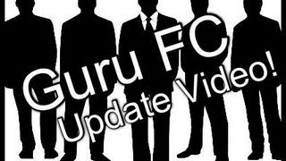 Guru FC - Players, Forums and General Rambling! (Episode One)