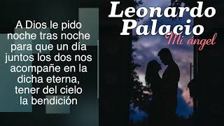 LEONARDO PALACIO - MI ANGEL