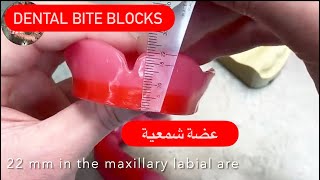 Dental bite blocks /صناعة عضة شمعية #WAXBAE