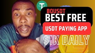 BOUSDT IS THE BEST USDT CRYPTO TRADING APP TO EARN MONEY ONLINE | EARN FREE USDT AND MAKE $1K DAILY