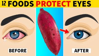 12 Foods That Protect Eyes and Repair Vision | Wikiaware