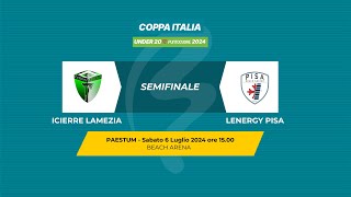 Beach Soccer 2024 Coppa Italia U20 | ICIERRE LAMEZIA - LENERGY PISA