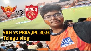 SRH vs PBKS,IPL 2023 HYD,vlog in telugu! My house to stadium full vlog. Shikhar,tripathi well played