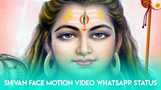 Shivan whatsapp status||Face motion video||Sriram sarvesh Edits