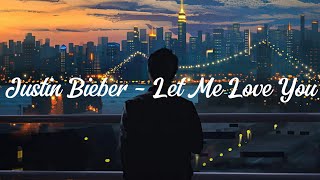 Justin Bieber - Let Me Love You (Orchestral Version)