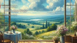 [MENDELSSOHN]  Lieder ohne Worte:  Fifth Book - No. 25  “May Breezes" (Song without words)