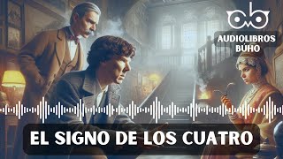 Sherlock Holmes | El Signo de los Cuatro [Audiolibro Completo 6 Horas]