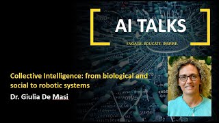 AI Talks | Collective Intelligence: from biological and social to robotic systems | MBZUAI