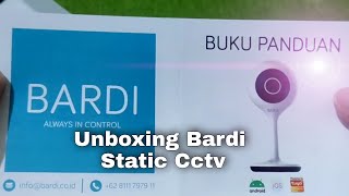 Bardi Static Cctv Unboxing