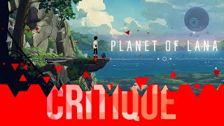 CRITIQUE - PLANET OF LANA