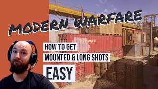 How To Get Mounted Long shots In Modern Warfare