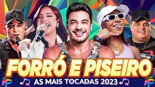 FORRÓ E PISEIRO 2023/TARCÍSIO DO ACORDEON,ANA CASTELA,ZÉ VAQUEIRO,ZÉ FELIPE,RÁI SAIA RODADA,MC DANNY