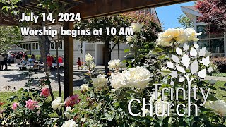 Worship for July 14, 2024