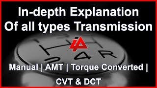 Transmission Explained by Jay Dave | AMT, Torque Converter, CVT, DCT | #iatv