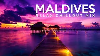 MALDIVES SUMMER LOUNGE CHILLOUT | Wonderful Playlist Lounge Chill Out | Relaxing Background Music