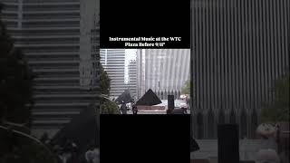 Harmonies of the Towers: Instrumental Music at the WTC Plaza Before 9/11 #newyorkcity #remember