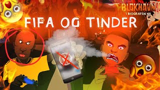 Blokhavn - Fifa og Tinder