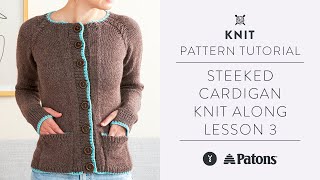 Steeked Cardigan Knit Along Lesson Three