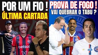 [ EXCLUSIVO ] BASTIDORES DO BAHIA PARA ENCARAR O FLAMENGO - NO VITÓRIA CARPINI POR UM FIO.VEJA AGORA