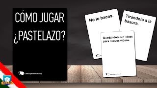 CÓMO JUGAR: CARDS AGAINST HUMANITY