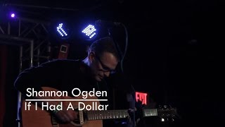 Shannon Ogden - If I Had A Dollar (Jack Rabbit's: 12 Days of X-Mas 2015)