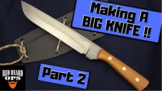 Making a BIG KNIFE - Part 2 - Finished!