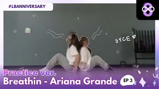 [#L8ANNIVERSARY] Breathin - Ariana Grande / Tinah Boo and Woonha Choreo (Fixed Ver.)