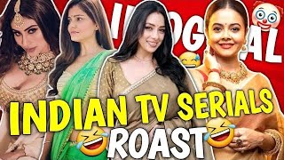 INDIAN TV. SERIALS ROAST 😂| indian tv serials and their complex logic