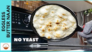 Eggless Butter Naan Recipe in Pan and Oven - Both Methods | No Yeast - (English Subtitle) - EP 52