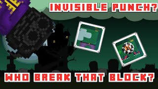 Who? Who break that? Invisible Punch? FC Cleats & Haunted Pants - Growtopia