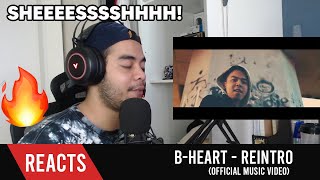 B-Heart - Reintro (Official Music Video) - REACTION! PADU TAK?