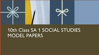 AP 10TH CLASS SA 1 SOCIAL STUDIES MODEL PAPERS