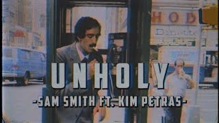 Unholy - Sam Smith ft. Kim Petras (Lyrics & Vietsub)