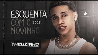 CD ESQUENTA COM O NOVINHO 2023   THEUZINHO