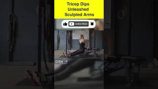 Tricep Dips Unleashed: A Complete Guide to Sculpted Arms | Osnap Active Lifestyle