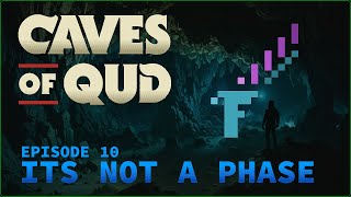 MOST OP WEAPON IN QUD?! ¦ Caves of Qud: Descent ¦ Episode 10