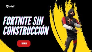 PRIMERA PARTIDA 0 CONSTRUCCIÓN EN FORTNITE ¡¡¡ ⭐