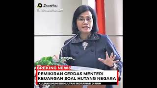 Menkeu Sri Muliani : Bicara Koin Harus 2 Sisi. Begitu Juga Soal Hutang Negara